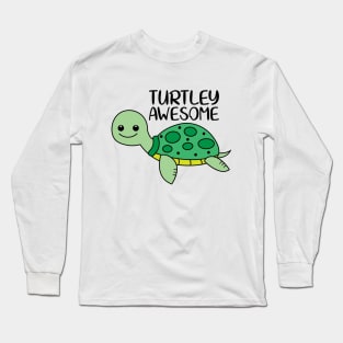 Turtley Awesome Long Sleeve T-Shirt